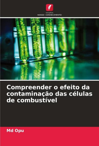 Compreender o efeito da contaminação das células de combustível