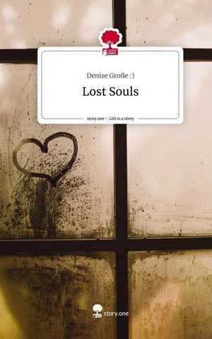 Lost Souls. Life is a Story - story.one