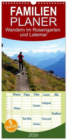 Familienplaner 2026 - Wandern im Rosengarten und Latemar mit 5 Spalten (Wandkalender, 21 x 45 cm) CALVENDO