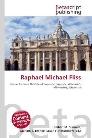 Raphael Michael Fliss