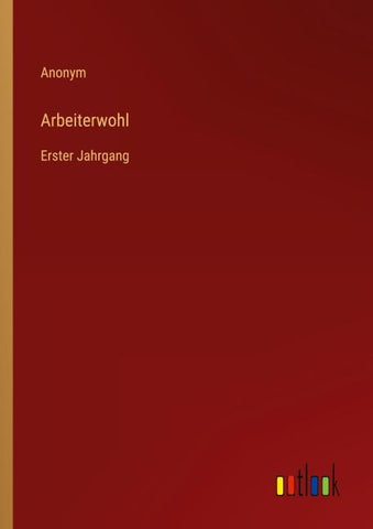 Arbeiterwohl