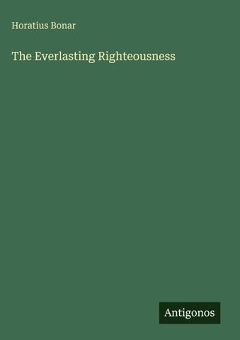 The Everlasting Righteousness