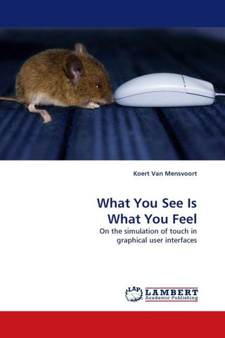 What You See Is What You Feel