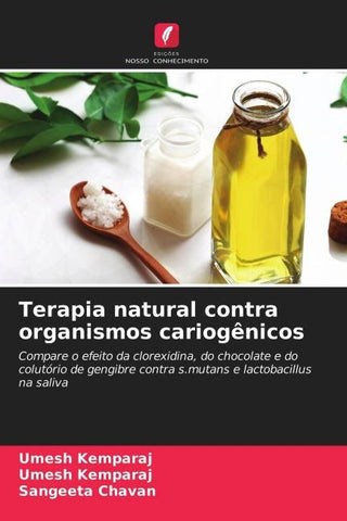 Terapia natural contra organismos cariogênicos
