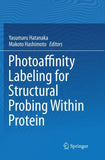 Photoaffinity Labeling for Structural Probing Within Protein