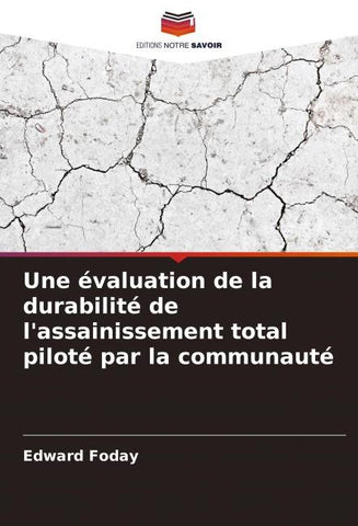 Une évaluation de la durabilité de l'assainissement total piloté par la communauté