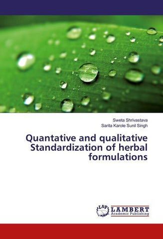 Quantative and qualitative Standardization of herbal formulations