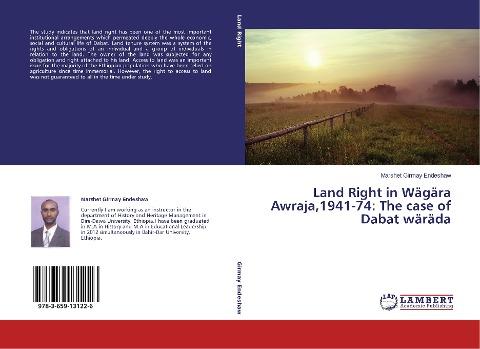 Land Right in Wägära Awraja,1941-74: The case of Dabat wäräda