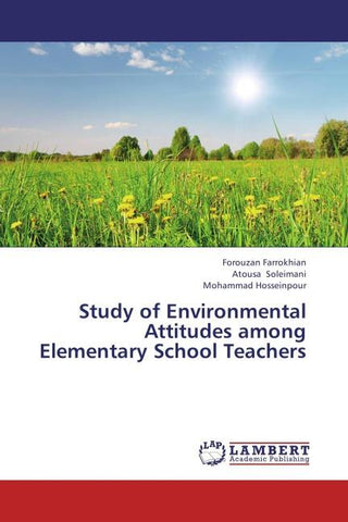 Study of Environmental Attitudes among Elementary School Teachers