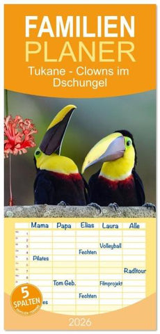 Familienplaner 2026 - Tukane - Clowns im Dschungel mit 5 Spalten (Wandkalender, 21 x 45 cm) CALVENDO