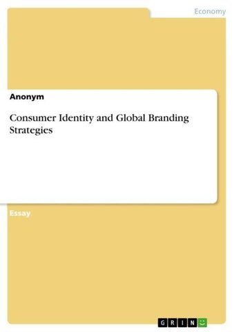 Consumer Identity and Global Branding Strategies