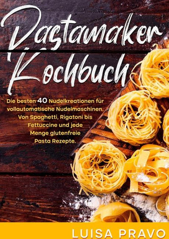 Pastamaker Kochbuch