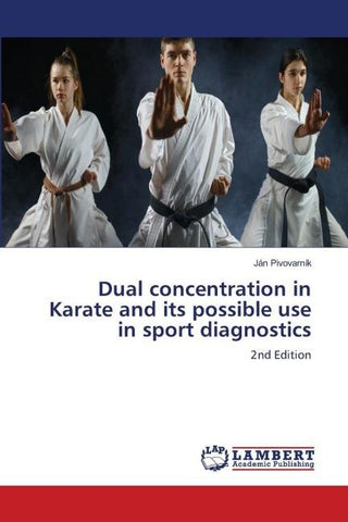 Dual concentration in Karate and its possible use in sport diagnostics
