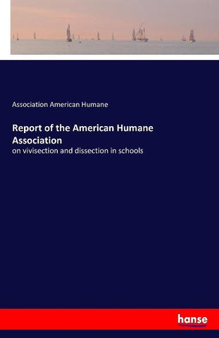 Report of the American Humane Association