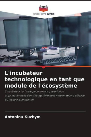 L'incubateur technologique en tant que module de l'écosystème