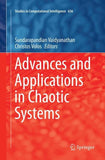 Advances and Applications in Chaotic Systems