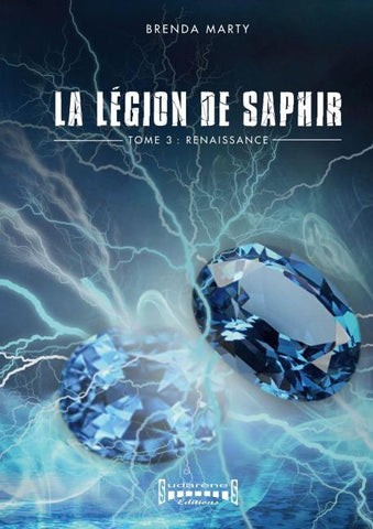 La légion de saphir -Tome 3