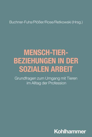 Mensch-Tier-Beziehungen in der Sozialen Arbeit