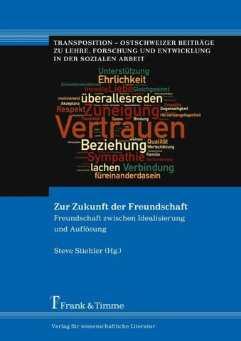 Zur Zukunft der Freundschaft