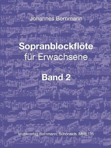Sopranblockflöte für Erwachsene Bd. 2