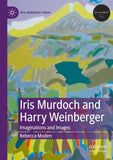 Iris Murdoch and Harry Weinberger