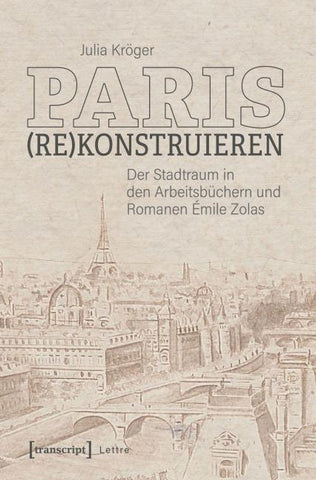 Paris (re)konstruieren
