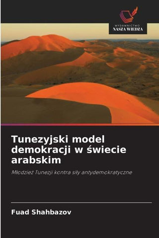 Tunezyjski model demokracji w ¿wiecie arabskim
