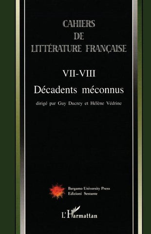 Cahiers de Littérature Française Tome VII VIII