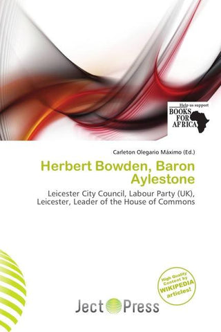 Herbert Bowden, Baron Aylestone