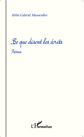 Ce que disent les écrits