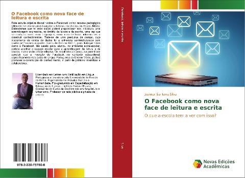 O Facebook como nova face de leitura e escrita