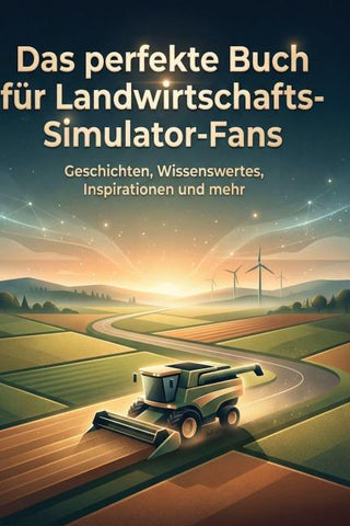 Das perfekte Buch für Landwirtschafts-Simulator-Fans