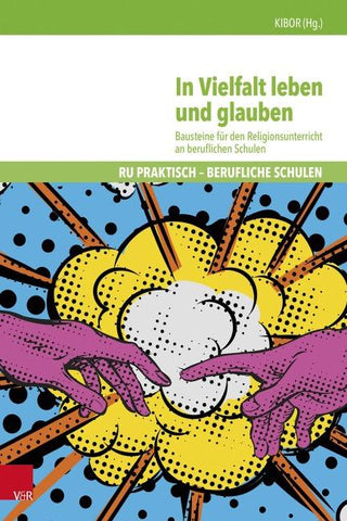 In Vielfalt leben und glauben