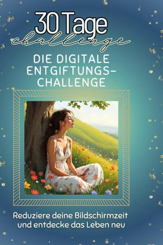 Die digitale Entgiftungs-Challenge