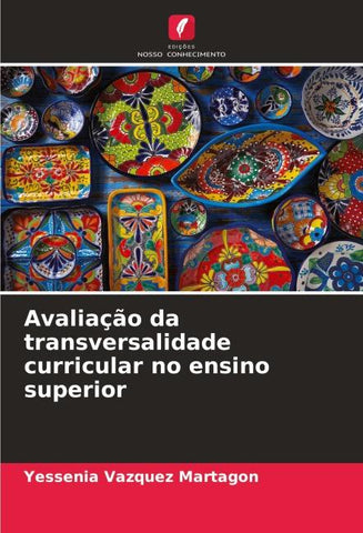 Avaliação da transversalidade curricular no ensino superior