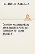 Über den Zusammenhang der thierischen Natur des Menschen mit seiner geistigen