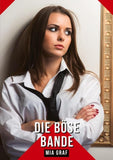 Die böse Bande