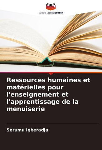 Ressources humaines et matérielles pour l'enseignement et l'apprentissage de la menuiserie