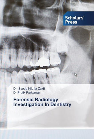 Forensic Radiology Investigation In Dentistry