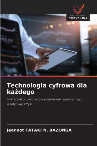 Technologia cyfrowa dla ka¿dego