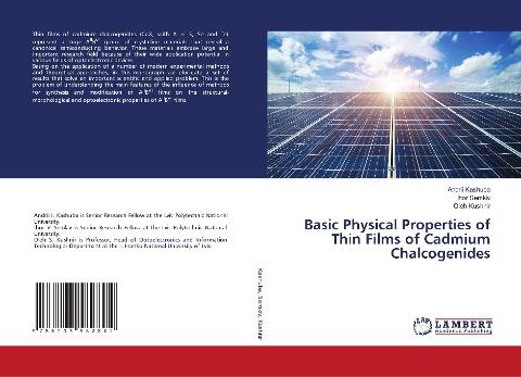 Basic Physical Properties of Thin Films of Cadmium Chalcogenides