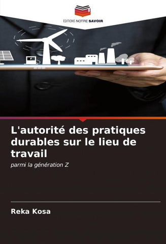 L'autorité des pratiques durables sur le lieu de travail