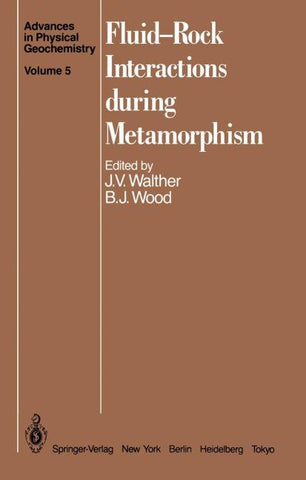 Fluid—Rock Interactions during Metamorphism