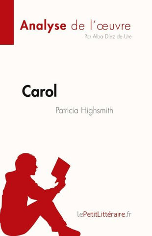 Carol de Patricia Highsmith (Analyse de l'¿uvre)