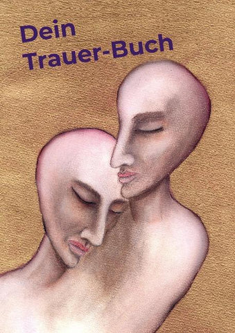 Dein Trauer-Buch
