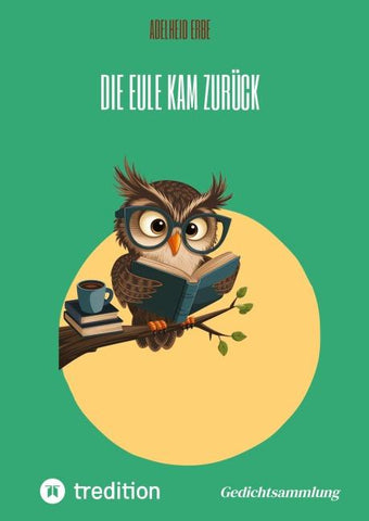 Die Eule kam zurück