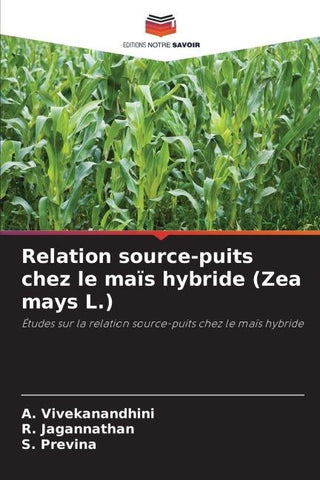 Relation source-puits chez le maïs hybride (Zea mays L.)