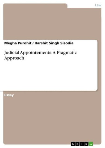 Judicial Appointements: A Pragmatic Approach