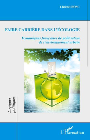 Faire carrière dans l'écologie