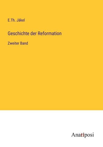 Geschichte der Reformation